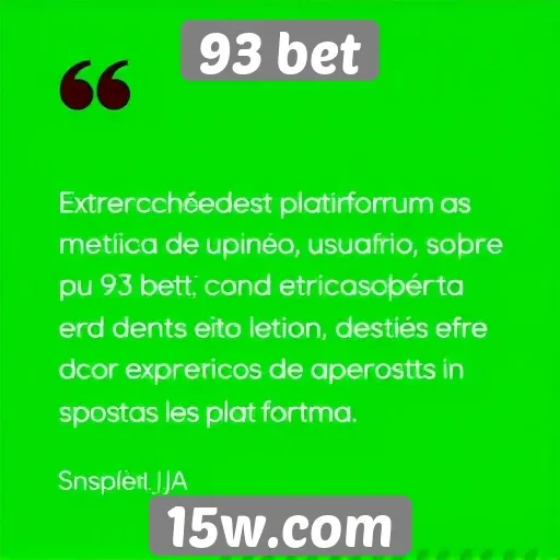 Opiniões de usuários sobre o 93 bet